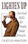 Lighten Up: Survival Skills for People Under Pressure