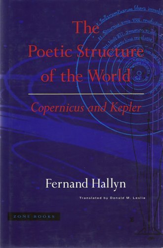 The Poetic Structure of the World: Copernicus and Kepler