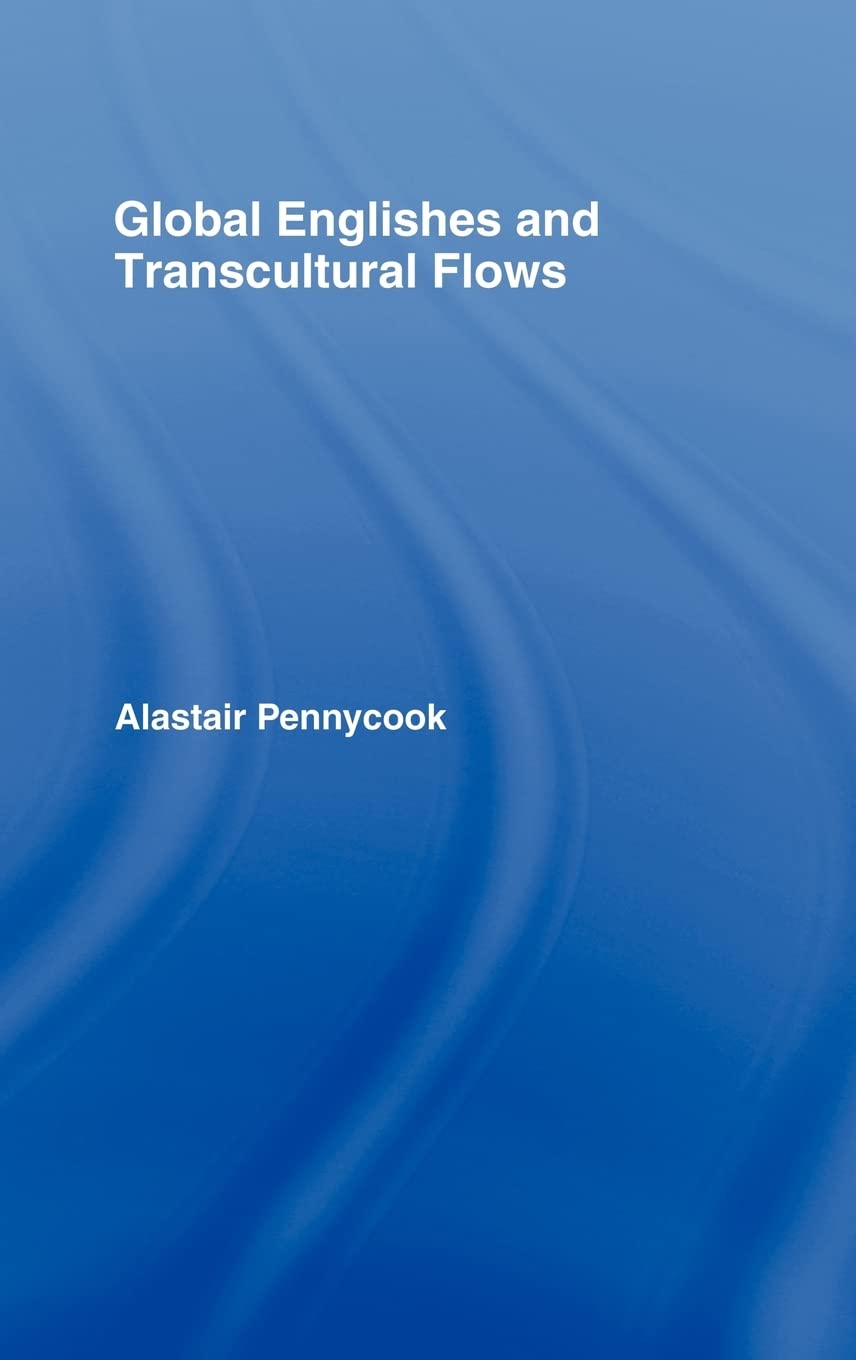 Global Englishes and Transcultural Flows