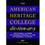 The American Heritage College Dictionary by American Heritag