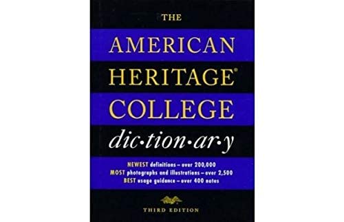 The American Heritage College Dictionary by American Heritag