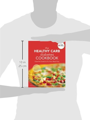 The Healthy Carb Diabetes Cookbook: Favorite Foods to Fit Your Meal Plan