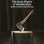 The Invisible Doctrine: The Secret History of Neoliberalism (& How It Came to Control Your Life)
