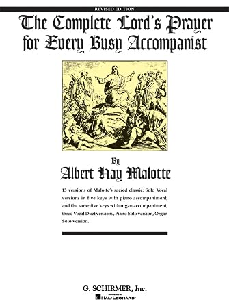 The Complete Lord's Prayer for Every Busy Accompanist: Revised Edition with 3 added duet arrangements (Vocal Collection)