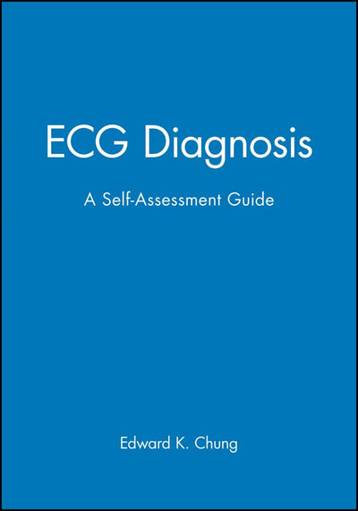 ECG Diagnosis: A Self-Assessment Workbook