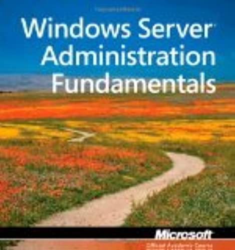 Exam 98-365 MTA Windows Server Administration Fundamentals