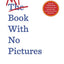 My Book With No Pictures