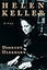 Helen Keller: A Life