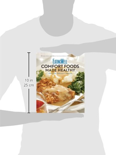 Comfort Foods Made Healthy: The Classic Makeover Cookbook (EatingWell)