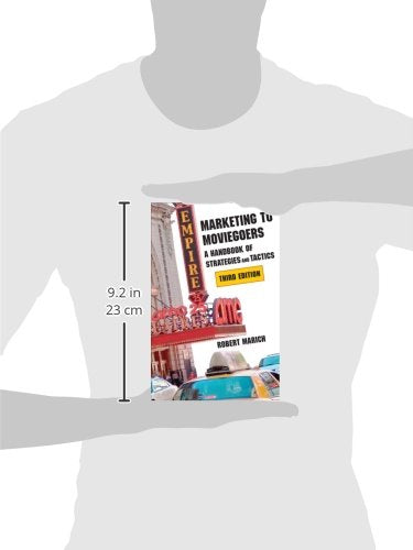 Marketing to Moviegoers: A Handbook of Strategies and Tactics, Third Edition