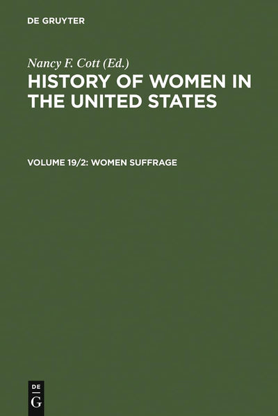 Women Suffrage (Woman Suffrage Vol. 19, Vol. 19, Part 2)