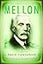 Mellon: An American Life