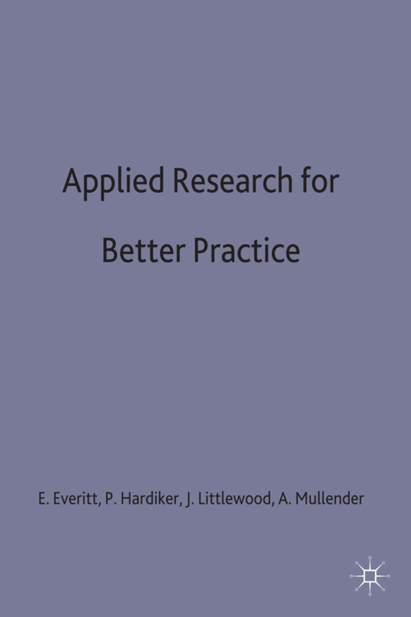 Applied Research for Better Practice (Practical Social Work Series, 19)