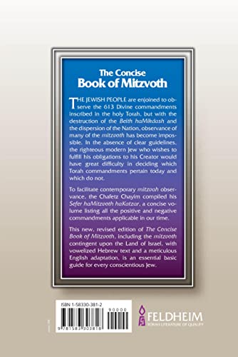 The Concise Book of Mitzvoth: The Commandments Which Can Be Observed Today / Sefer ha-Mitzvot ha-Katzar: Kolel bo ha-mitswot 'aseh we-lo'-ta'aseh ... (English and Hebrew Edition)
