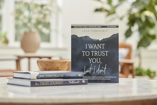 I Want to Trust You, but I Don't Bible Study Guide plus Streaming Video: Moving Forward When You’re Skeptical of Others, Afraid of What God Will Allow, and Doubtful of Your Own Discernment