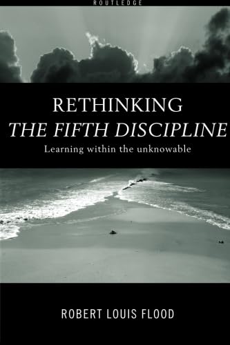 Rethinking The Fifth Discipline