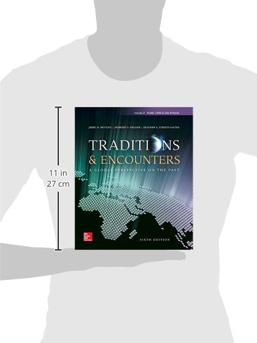 Traditions & Encounters: A Global Perspective on the Past, Vol.2