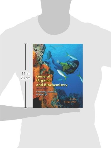 General, Organic, and Biochemistry: Connecting Chemistry to Your Life