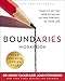 Boundaries Workbook: When to Say Yes, How to Say No to Take Control of Your Life