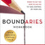 Boundaries Workbook: When to Say Yes, How to Say No to Take Control of Your Life