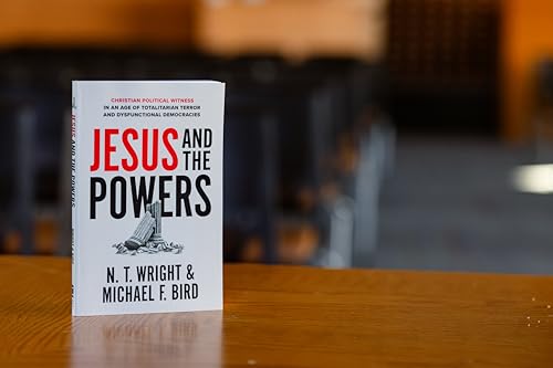 Jesus and the Powers: Christian Political Witness in an Age of Totalitarian Terror and Dysfunctional Democracies