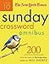 The New York Times Sunday Crossword Omnibus Volume 10: 200 World-Famous Sunday Puzzles from the Pages of The New York Times