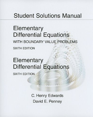 Student Solutions Manual for Elementary Differential Equations with Boundary Value Problems