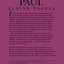 The Gnostic Paul: Gnostic Exegesis of the Pauline Letters