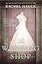 The Wedding Shop: A Sweet Romance