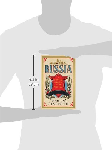 Russia: A 1000-Year Chronicle of the Wild East