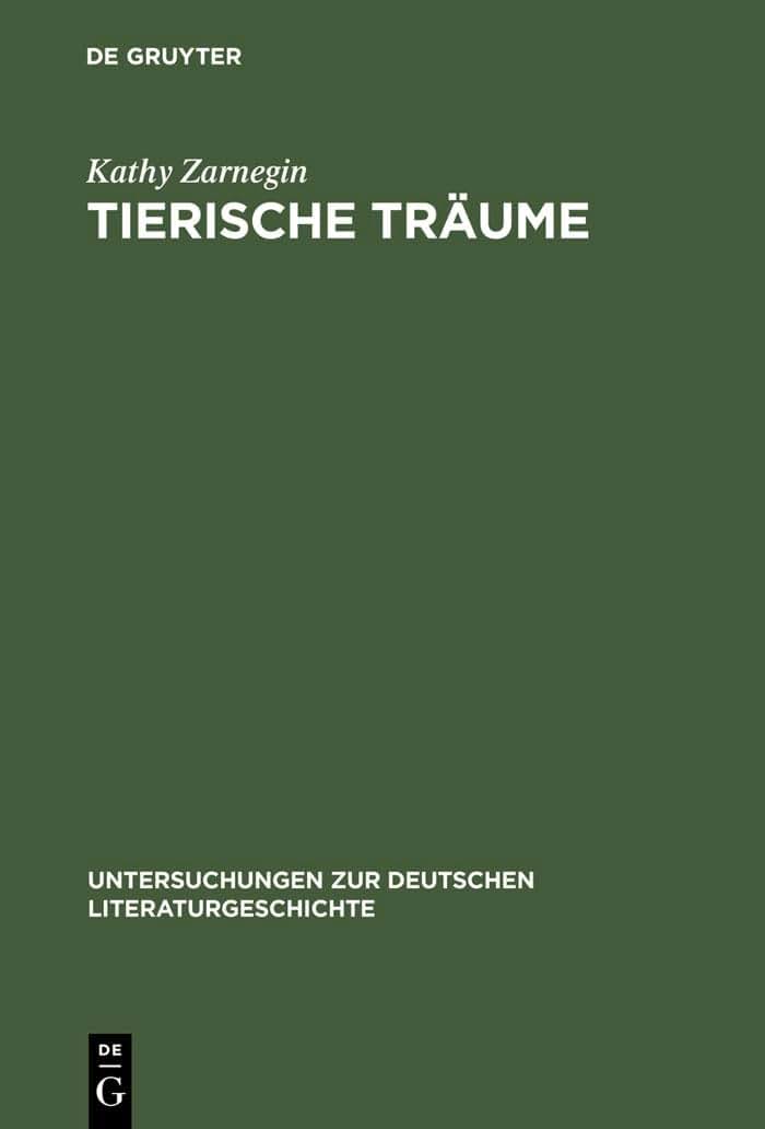 Tierische Trume: Lektren zu Gertrud Kolmars Gedichtband Die Frau und die Tiere (Untersuchungen zur deutschen Literaturgeschichte, 97) (German Edition)