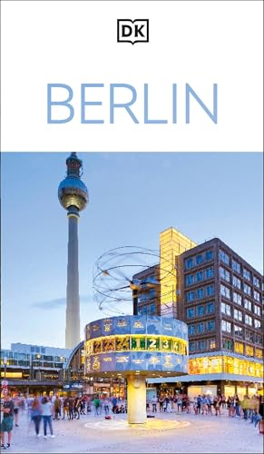 DK Berlin: Must-See Sights. Culture & History. Detailed Maps & Tours. Covers Kreuzberg, Schloss Charlottenburg (Travel Guide)