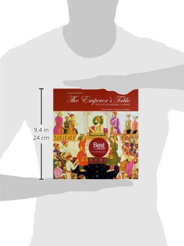 The Emperors Table: The Art of Mughal Cuisine — back cover