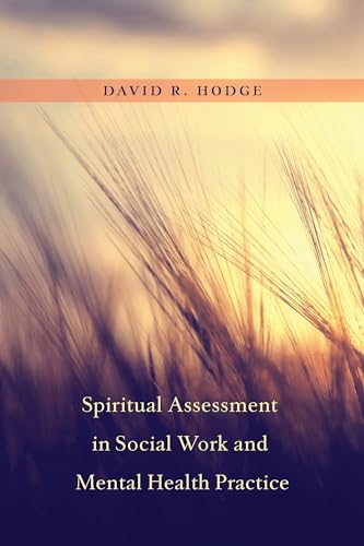 Spiritual Assessment in Social Work and Mental Health Practice
