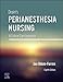 Drain's PeriAnesthesia Nursing: A Critical Care Approach