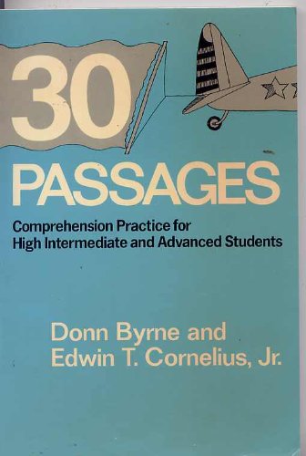 30 Passages: Comprehension Practice for High Intermediate and Advanced Students