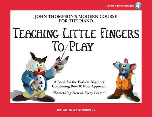 Teaching Little Fingers to Play  Piano Method Book with Online Audio  Early Beginner Piano Sheet Music for Kids  Easy Step-by-Step Lesson Songbook for Young Pianists and Music Teachers