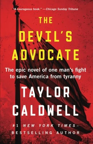 The Devils Advocate: The Epic Novel of One Mans Fight to Save America from Tyranny