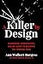 A Killer by Design: Murderers, Mindhunters, and My Quest to Decipher the Criminal Mind