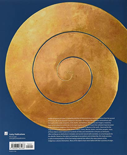 Golden Kingdoms: Luxury Arts in the Ancient Americas