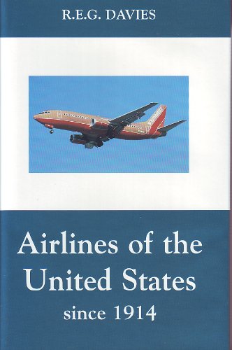 Airlines of the United States Since 1914