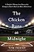The Chicken Runs at Midnight: A Daughter’s Message from Heaven That Changed a Father’s Heart and Won a World Series