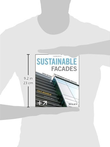 Sustainable Facades: Design Methods for High-Performance Building Envelopes