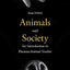 Animals and Society: An Introduction to Human-Animal Studies
