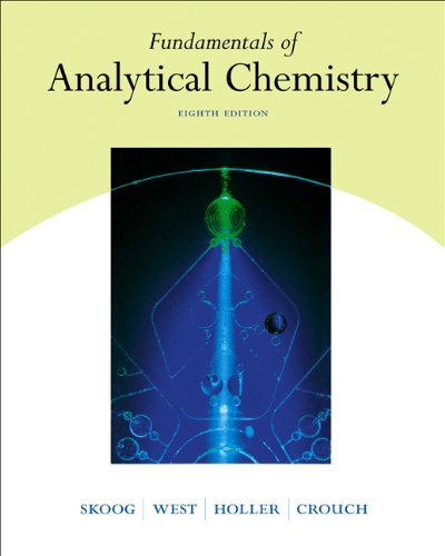 Fundamentals of Analytical Chemistry (with CD-ROM and InfoTrac)