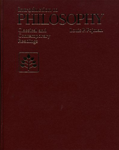 Introduction to Philosophy: Classical and Contemporary Readings