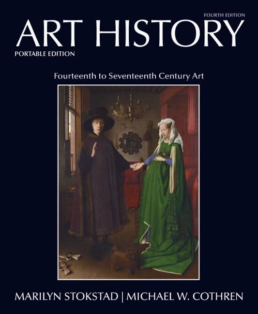 Art History Portable Edition Book 4: Fourteenth to Seventeen