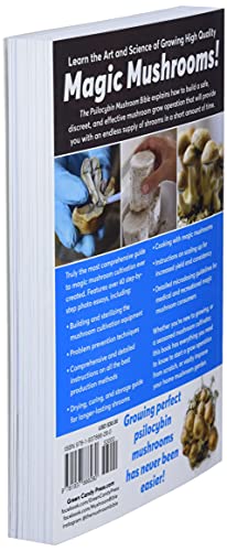 The Psilocybin Mushroom Bible: The Definitive Guide to Growi