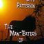 The Man-Eaters Of Tsavo by Patterson, J. H.