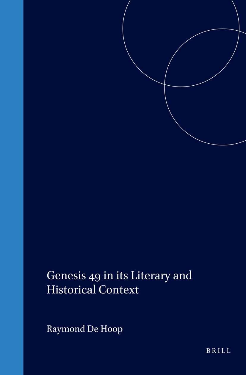 Genesis 49 in Its Literary and Historical Context (Oudtestamentische Studin, Old Testament Studies)